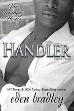 Handler (The Training House, Book 4) 