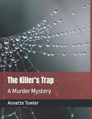 The Killer's Trap: A Murder Mystery