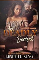 My Deadly Secret 