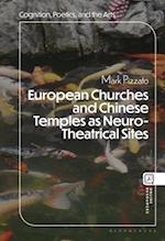 European Churches and Chinese Temples as Neuro-Theatrical Sites