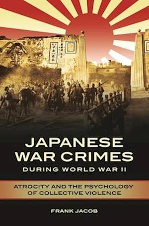 Japanese War Crimes During World War II