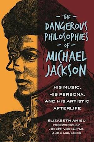 The Dangerous Philosophies of Michael Jackson