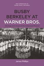 Busby Berkeley at Warner Bros.