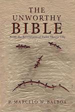 The Unworthy Bible