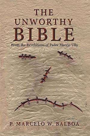 Unworthy Bible