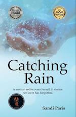 Catching Rain