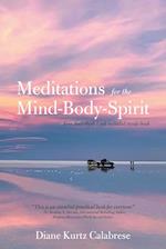 Meditations  for the Mind-Body-Spirit