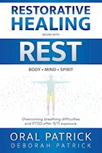 Restorative Healing Begins with Rest