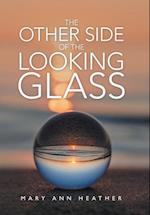 The Other Side of the Looking Glass 