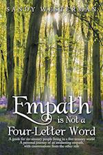 Empath Is Not a Four-Letter Word