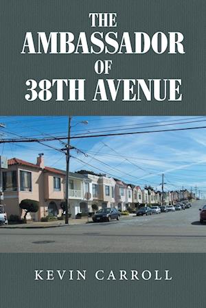 The Ambassador of 38Th Avenue