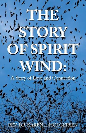 The Story of Spirit Wind