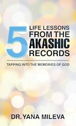 Five Life Lessons from the Akashic Records