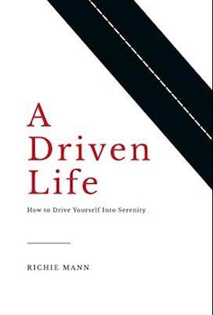 A Driven Life