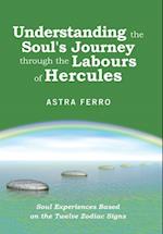 Understanding the Soul's Journey Through the Labours of Hercules