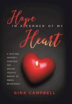 Hope in a Corner of My Heart: A Healing Journey Through the Dream-Logical World of Inner Metaphors 