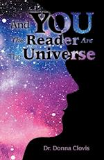 And You the Reader Are the Universe 