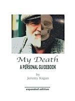 My Death: a Personal Guidebook 