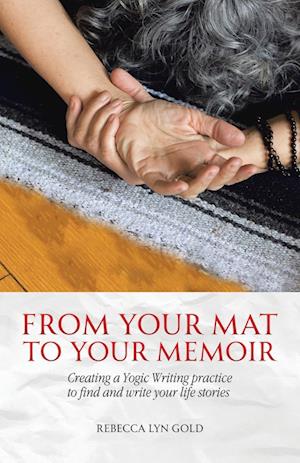 From Your Mat to Your Memoir