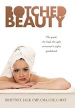 Botched Beauty