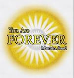 You Are Forever