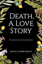 Death, A Love Story