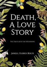 Death, A Love Story