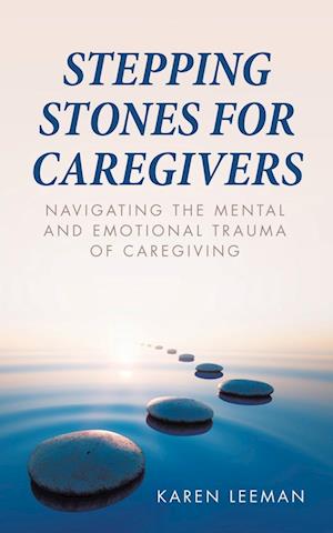 Stepping Stones for Caregivers