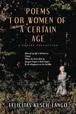 Poems for Women of a Certain Age