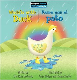 Waddle with Duck / Pasea Con El Pato