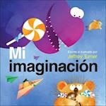 Mi Imaginacion (My Imagination)