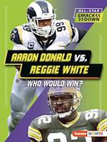 Aaron Donald vs. Reggie White