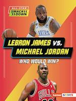 Lebron James vs. Michael Jordan