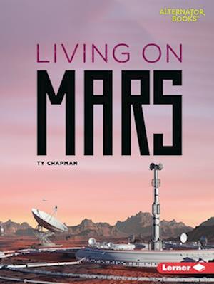 Living on Mars