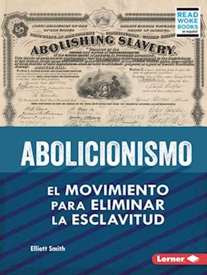 Abolicionismo (Abolitionism)