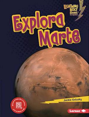 Explora Marte (Explore Mars)