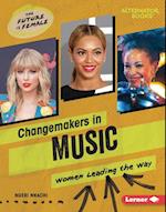Changemakers in Music
