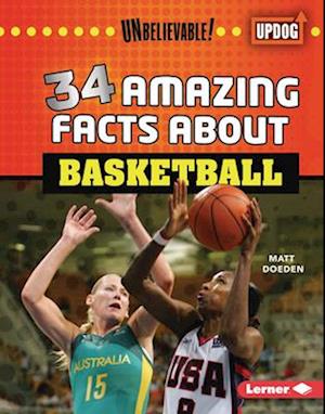 34 Amazing Facts about Basketball