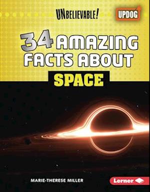 34 Amazing Facts about Space