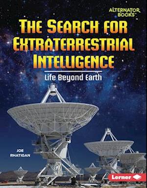 The Search for Extraterrestrial Intelligence