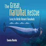 The Great Narwhal Rescue