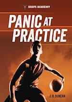 Panic at Practice