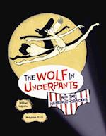 The Wolf in Underpants and the Hazelnut-Cracker