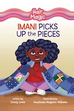 Imani Picks Up the Pieces