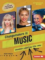 Changemakers in Music