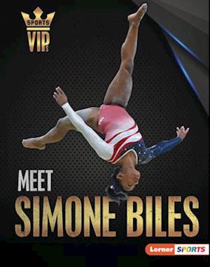 Meet Simone Biles