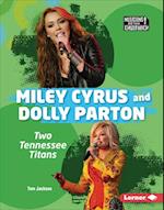 Miley Cyrus and Dolly Parton