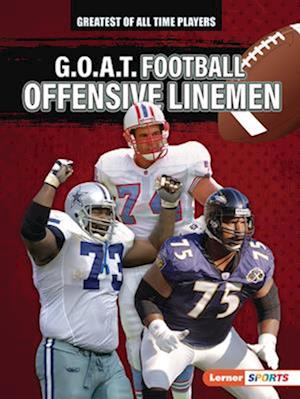 G.O.A.T. Football Offensive Linemen