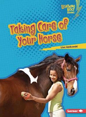 Taking Care of Your Horse
