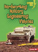 Hardworking Military Engineering Vehicles